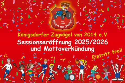 Königsdorfer Zugvögel: Sessionseröffnung 2025/2026 und Mottoankündigung